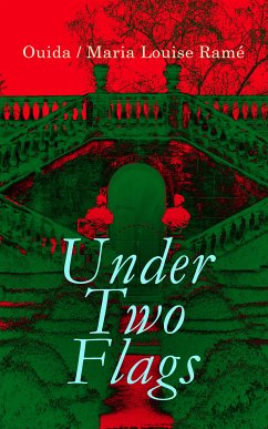 Under Two Flags (eBook, ePUB) - Ouida (Maria Louise Ramé)