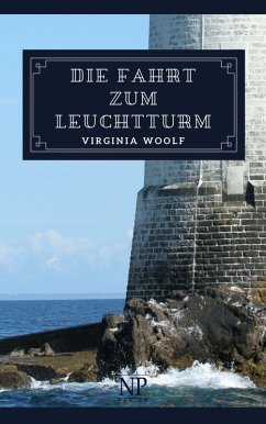 Die Fahrt zum Leuchtturm (eBook, PDF) - Woolf, Virginia