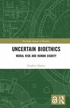 Uncertain Bioethics (eBook, ePUB) - Napier, Stephen