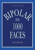Bipolar Has 1000 Faces (eBook, ePUB)