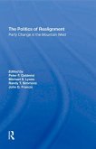 The Politics Of Realignment (eBook, PDF)