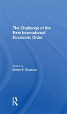 The Challenge Of The New International Economic Order (eBook, ePUB) The Challenge Of The New International Economic Order (eBook, ePUB)