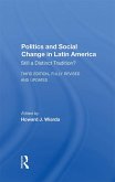 Politics And Social Change In Latin America (eBook, ePUB)