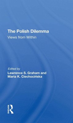 The Polish Dilemma (eBook, ePUB) - Graham, Lawrence S; Ciechocinska, Maria K