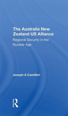 The Australianew Zealandu.s. Alliance (eBook, PDF) - Camilleri, Joseph A