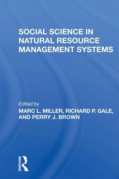 Social Science In Natural Resource Management Systems (eBook, PDF) - Miller, Marc L; Gale, Richard P; Brown, Perry J