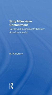 Sixty Miles From Contentment (eBook, ePUB) - Dunlop, M. H.