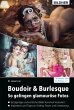 Boudoir & Burlesque - So gelingen... - Bild 1
