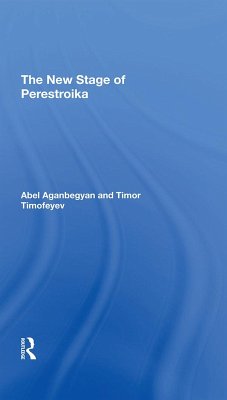 The New Stage Of Perestroika (eBook, PDF) - Aganbegyan, Abel; Timofeyev, Timor