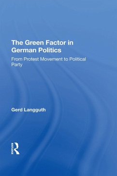 The Green Factor In German Politics (eBook, PDF) - Langguth, Gerd