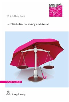 Rechtsschutzversicherung und Anwalt (eBook, PDF)