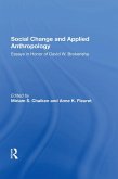 Social Change And Applied Anthropology (eBook, ePUB)