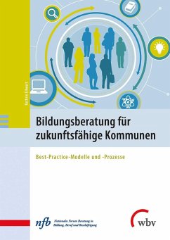 Bildungsberatung für zukunftsfähige Kommunen (eBook, PDF) - Ellwart, Kathrin