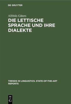 Die lettische Sprache und ihre Dialekte (eBook, PDF) - Gaters, Alfreds