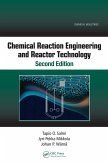 Chemical Reaction Engineering and Reactor Technology, Second Edition (eBook, PDF)