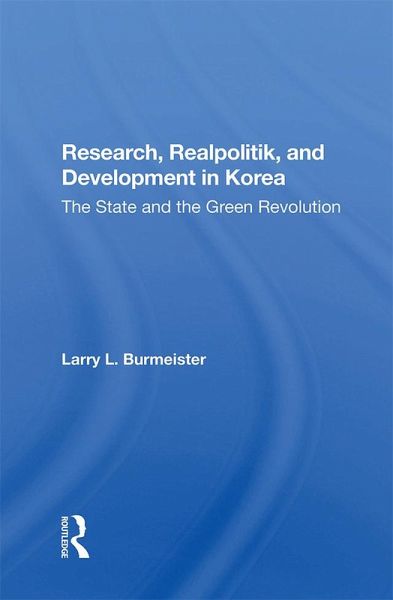 Research, Realpolitik, And Development In Korea (eBook, ePUB)