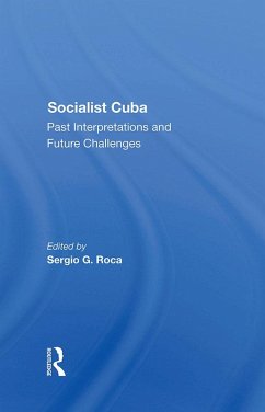 Socialist Cuba (eBook, PDF) - Roca, Sergio G; Rabkin, Rhoda; Diaz-Briquets, Sergio; Mesa-Lago, Carmelo