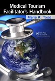 Medical Tourism Facilitator's Handbook (eBook, PDF)