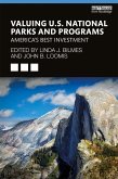 Valuing U.S. National Parks and Programs (eBook, PDF)