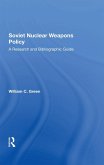 Soviet Nuclear Weapons Policy (eBook, ePUB)
