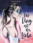 Das Ding mit der Liebe (eBook, ePUB)