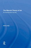 The Marxist Theory Of Art (eBook, PDF) The Marxist Theory Of Art (eBook, PDF)