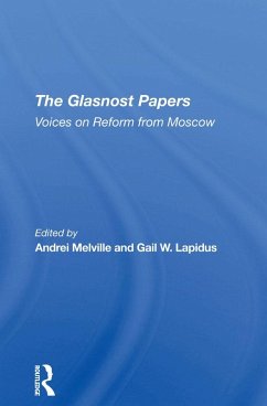 The Glasnost Papers (eBook, ePUB) - Melville, Andrei; Lapidus, Gail W