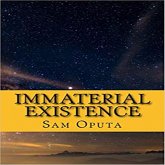 Immaterial Existence: No Map To Reality (eBook, ePUB) Immaterial Existence: No Map To Reality (eBook, ePUB)