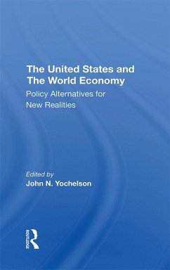 The U.s. And The World Economy (eBook, PDF) - Yochelson, John