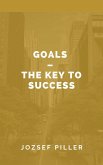 Goals - The Key to Success (eBook, ePUB)