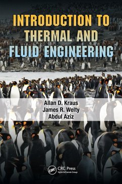 Introduction to Thermal and Fluid Engineering (eBook, PDF) - Kraus, Allan D.; Welty, James R.; Aziz, Abdul