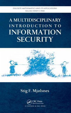 A Multidisciplinary Introduction to Information Security (eBook, PDF)