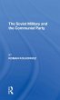 The Soviet Military And The Communist... - Bild 1
