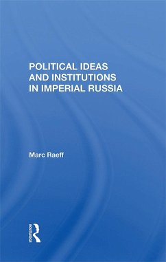 Cover Political Ideas And Institutions In Imperial Russia (eBook, PDF)