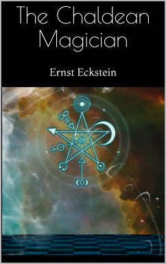 The Chaldean Magician (eBook, ePUB) - Eckstein, Ernst