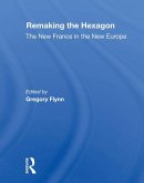 Remaking The Hexagon (eBook, ePUB)