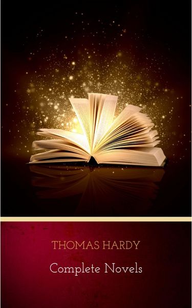 Thomas Hardy: Complete Novels (eBook, ePUB) Thomas Hardy: Complete Novels (eBook, ePUB)