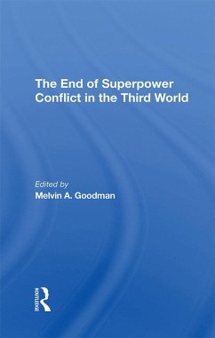 Cover The End Of Superpower Conflict In The Third World (eBook, PDF)