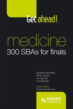 Cover Get ahead! Medicine: 300 SBAs for Finals (eBook, PDF)