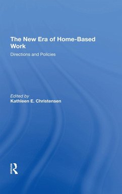 The New Era Of Homebased Work (eBook, ePUB) - Christensen, Kathleen