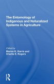 The Entomology Of Indigenous And Naturalized Systems In Agriculture (eBook, ePUB)