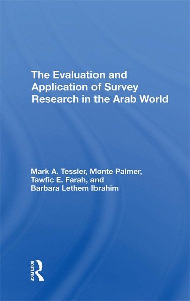The Evaluation And Application Of Survey Research In The Arab World (eBook, PDF)