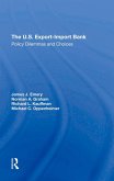 The U.s. Export-import Bank (eBook, PDF) The U.s. Export-import Bank (eBook, PDF)