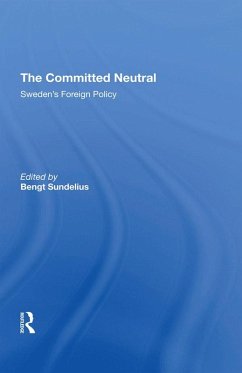 The Committed Neutral (eBook, ePUB) - Sundelius, Bengt A