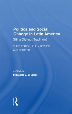 Politics And Social Change In Latin America (eBook, PDF) - Wiarda, Howard J.