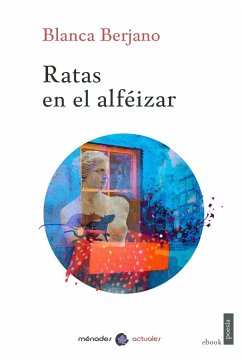 Ratas en el alféizar (eBook, ePUB) - Berjano, Blanca