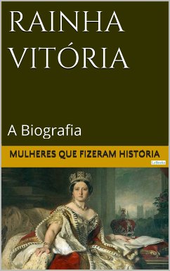 Rainha Vitória: A Biografia (eBook, ePUB) - LeBooks, Edições