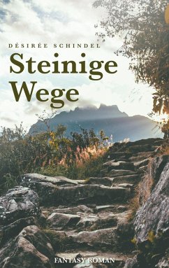 Steinige Wege (eBook, ePUB) - Schindel, Désirée
