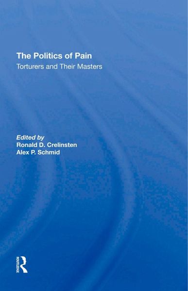 The Politics Of Pain (eBook, ePUB) The Politics Of Pain (eBook, ePUB)
