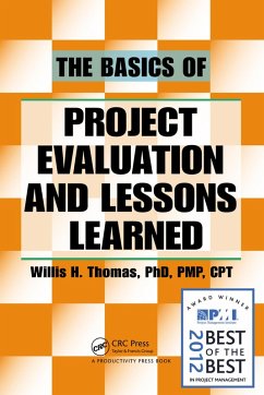 The Basics of Project Evaluation and Lessons Learned (eBook, PDF) - Thomas, Willis H.